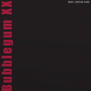 Mark Lanegan Band: Bubblegum XX - Anniversary Edition (Vinyl 2xLP)