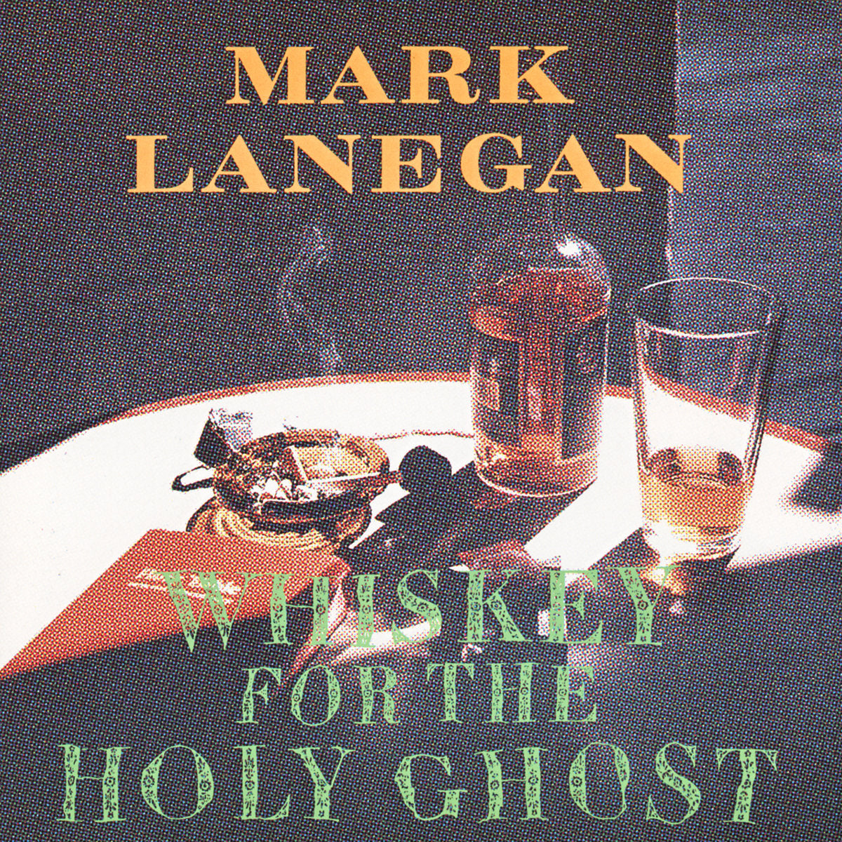 Lanegan, Mark: Whiskey For The Holy Ghost (Vinyl 2xLP)