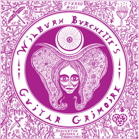 Master Wilburn Burchette: Guitar Grimoire (Vinyl LP)