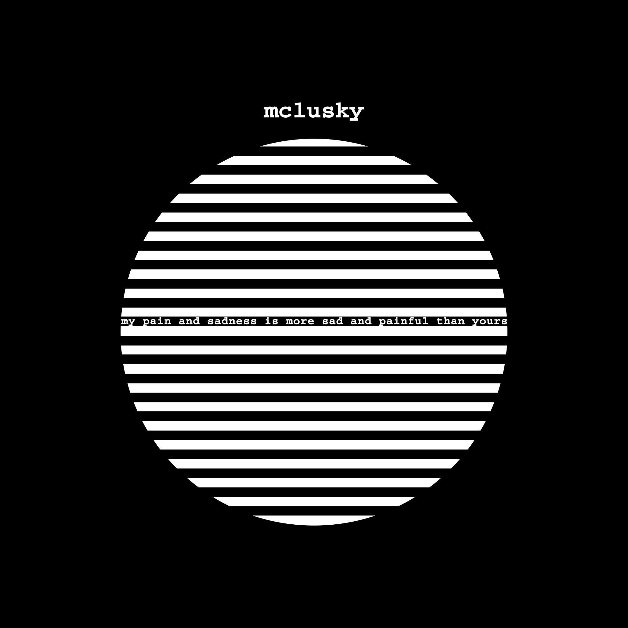 Pre-Order 07/08/26 - Mclusky: My Pain And Sadness Is More Sad And Painful Than Yours (Vinyl LP)