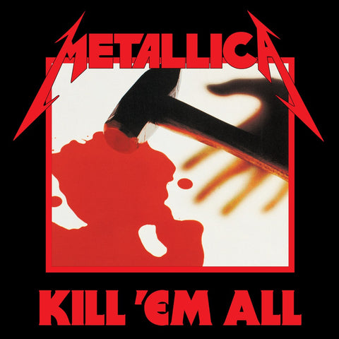 Metallica: Kill 'Em All (Vinyl LP)