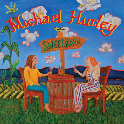 Hurley, Michael: Sweetkorn (Vinyl LP)