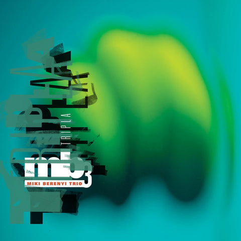 Miki Berenyi Trio: Tripla (CD)