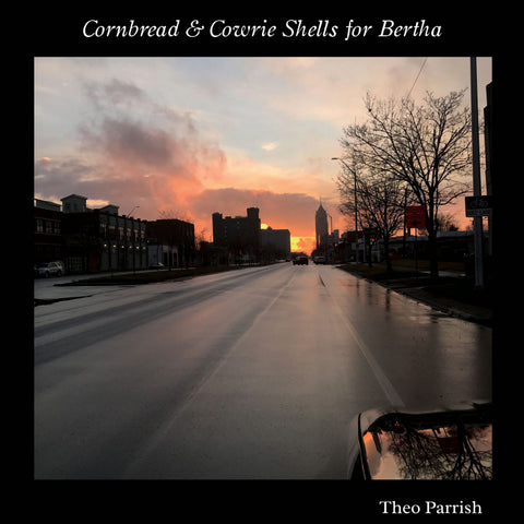Parrish, Theo: Cornbread & Cowrie Shells For Bertha (Vinyl 2xLP)