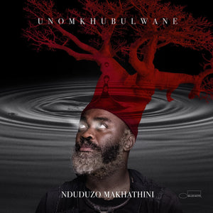 Makhathini, Nduduzo: uNomkhubulwane (Vinyl 2xLP)