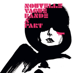 Nouvelle Vague: Bande à Part - 20 Ans (Vinyl 2xLP)