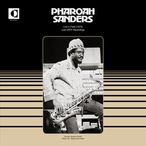 Sanders, Pharoah: Live In Paris (1975) (Lost ORTF Recordings) (Vinyl LP)