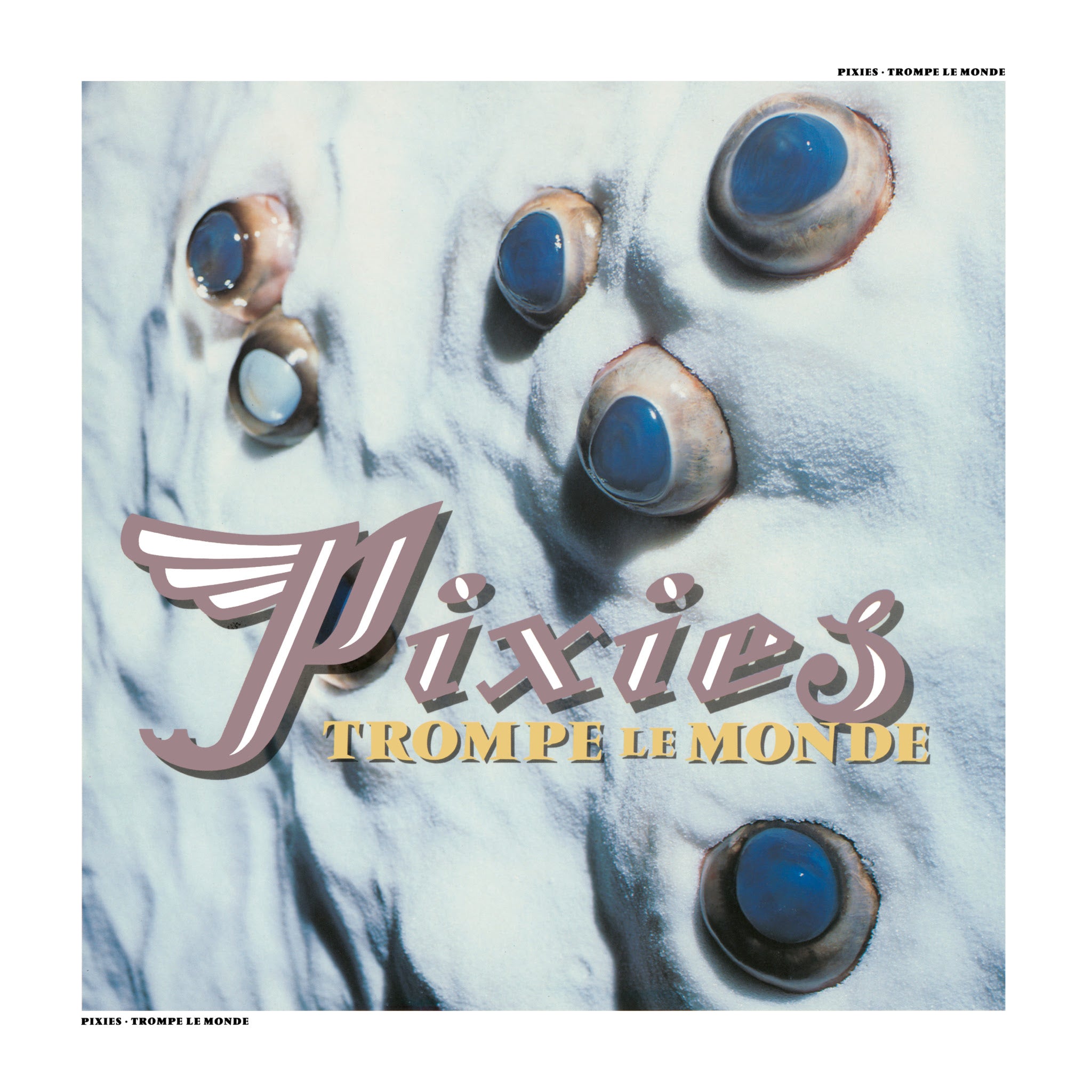 Pre-Order 11/09/26 - Pixies: Trompe Le Monde - 2026 Remaster (CD)