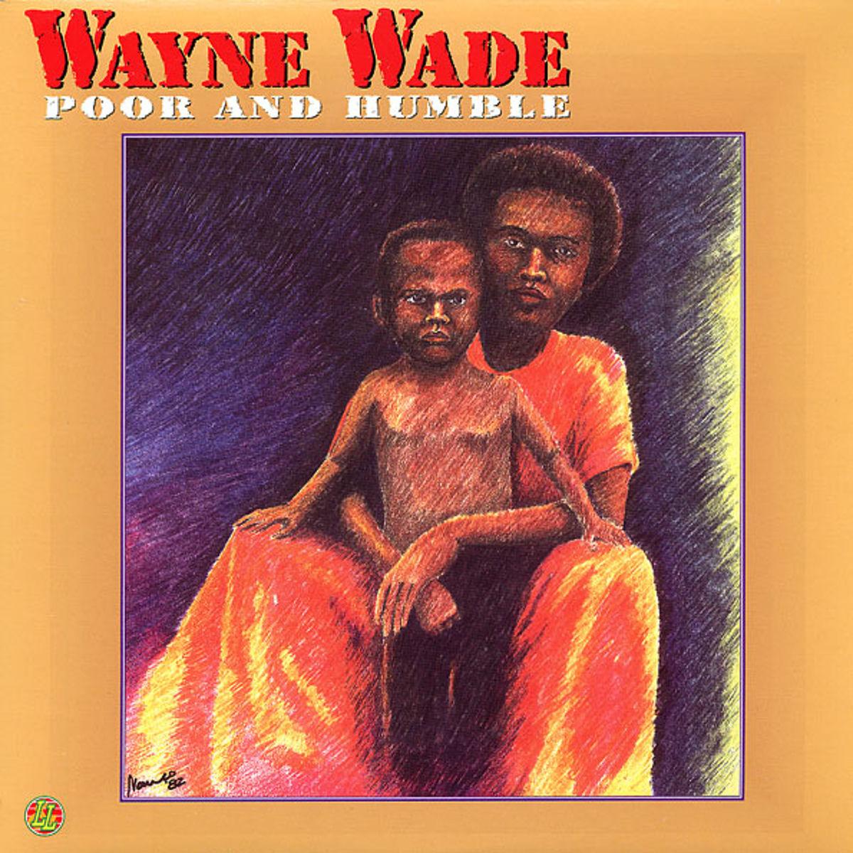 Wade, Wayne: Poor & Humble (Coloured Vinyl LP)