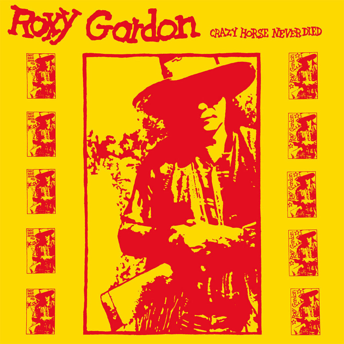 Gordon, Roxy: Crazy Horse Never Died (CD)
