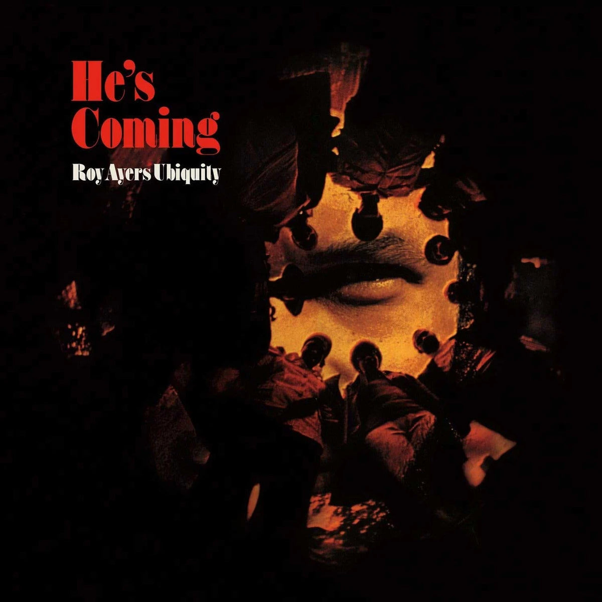 Roy Ayers Ubiquity: He's Coming (Vinyl LP)