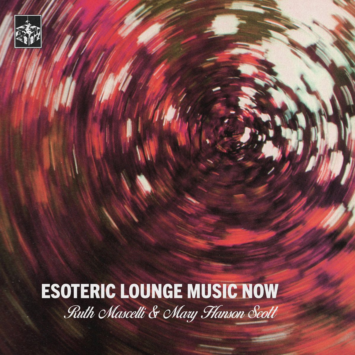 Mascelli, Ruth & Mary Hanson Scott: Esoteric Lounge Music Now (Vinyl LP)