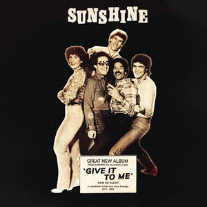 Sunshine: Give It To Me (Vinyl LP)