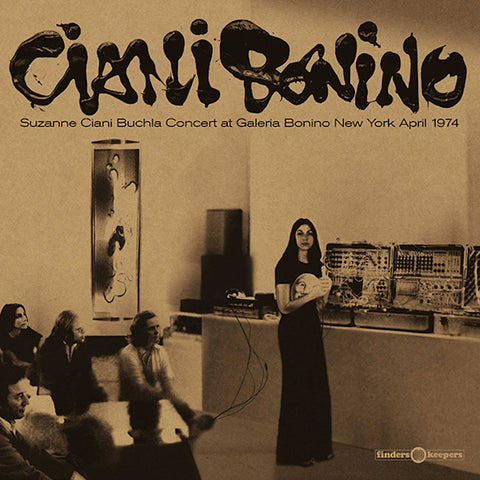 Ciani, Suzanne: Buchla Concert At Galeria Bonino New York April 1974 (Vinyl LP)