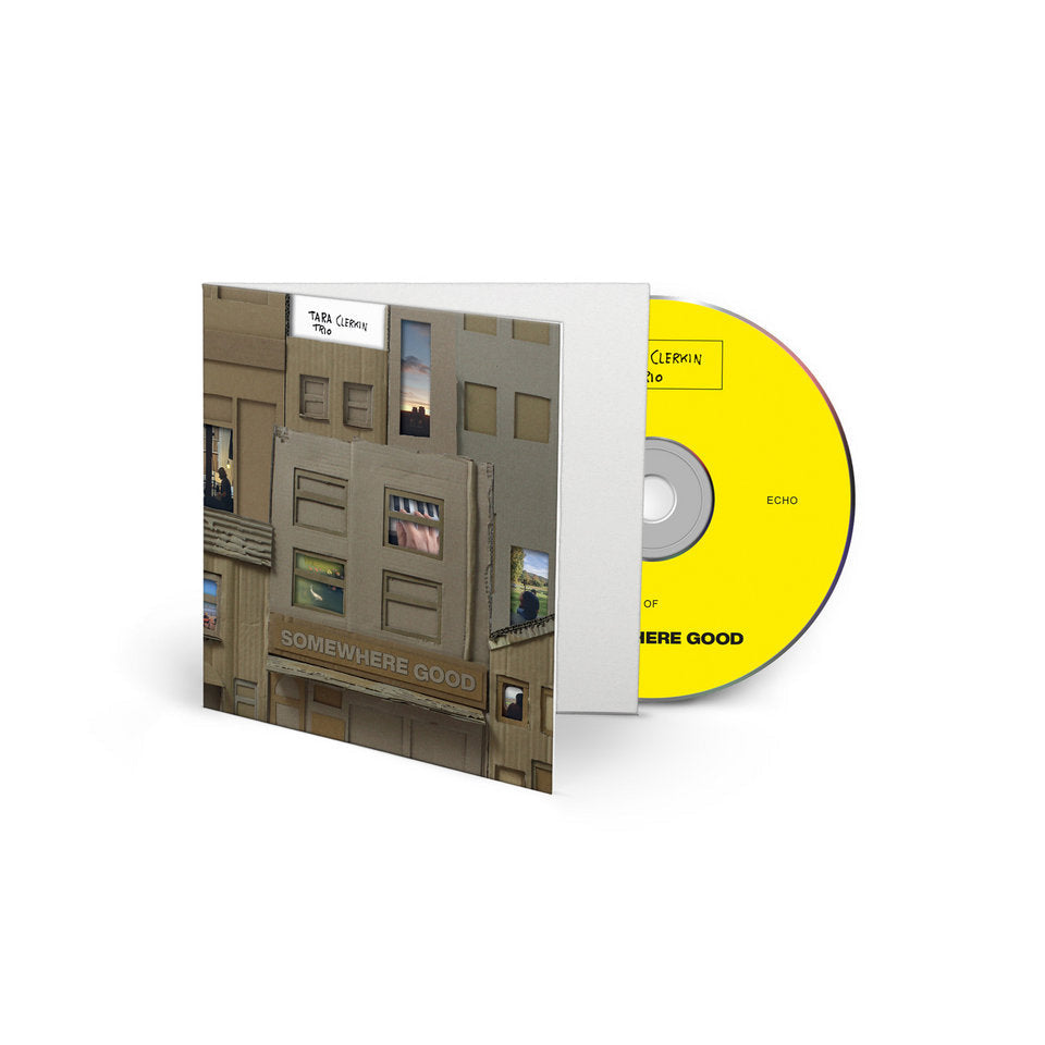 Pre-Order 05/06/26 - Tara Clerkin Trio: Somewhere Good (CD)