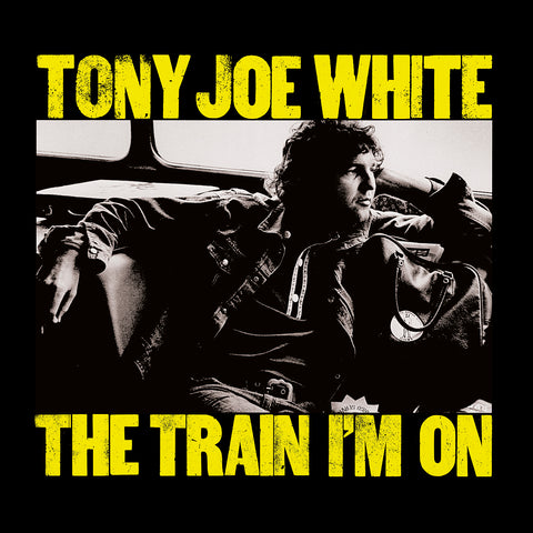 White, Tony Joe: The Train I'm On (Coloured Vinyl LP)