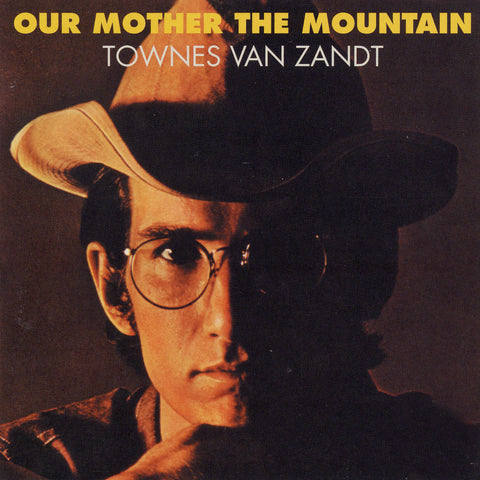 Van Zandt, Townes: Our Mother The Mountain (Vinyl LP)