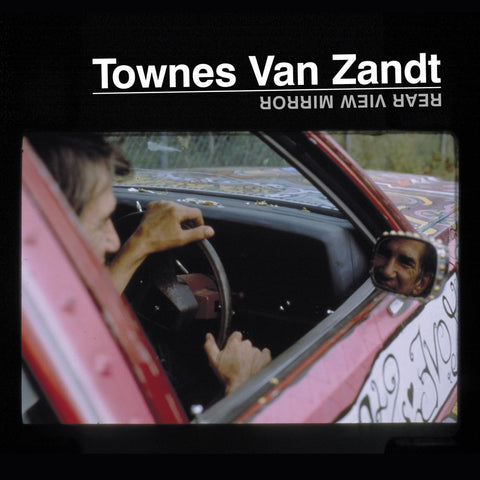 Van Zandt, Townes: Rear View MIrror (Vinyl 2xLP)
