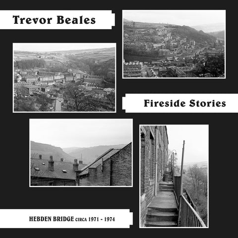 Beales, Trevor: Fireside Stories - Hebden Bridge Circa 1971-1974 (CD)