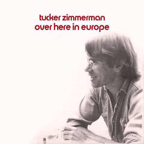 Zimmerman, Tucker: Over Here In Europe (Coloured Vinyl LP)