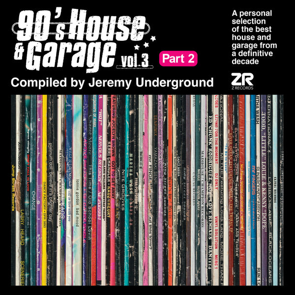 Various Artists: 90's House & Garage Vol.3 Pt. II - Compiled by Jeremy Underground (Vinyl 2x12")