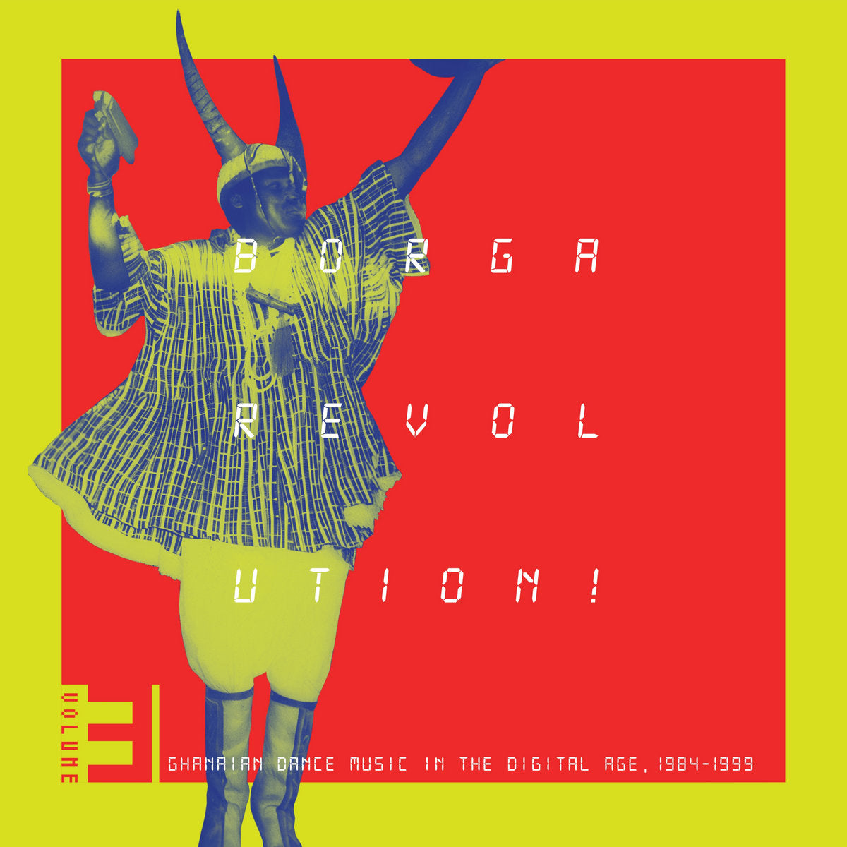 Various Artists: Borga Revolution! Ghanaian Dance Music In The Digital Age, 1984-1989 - Volume 3 (Vinyl 2xLP)