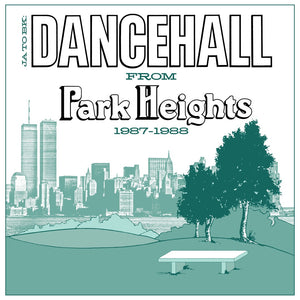 Various Artists: JA To BK - Dancehall From Park Heights 1987-1988 (Vinyl LP)