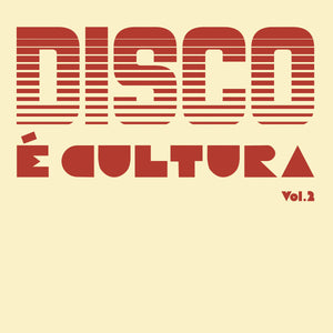 Various Artists: Disco é Cultura Vol. 2 (Vinyl LP)