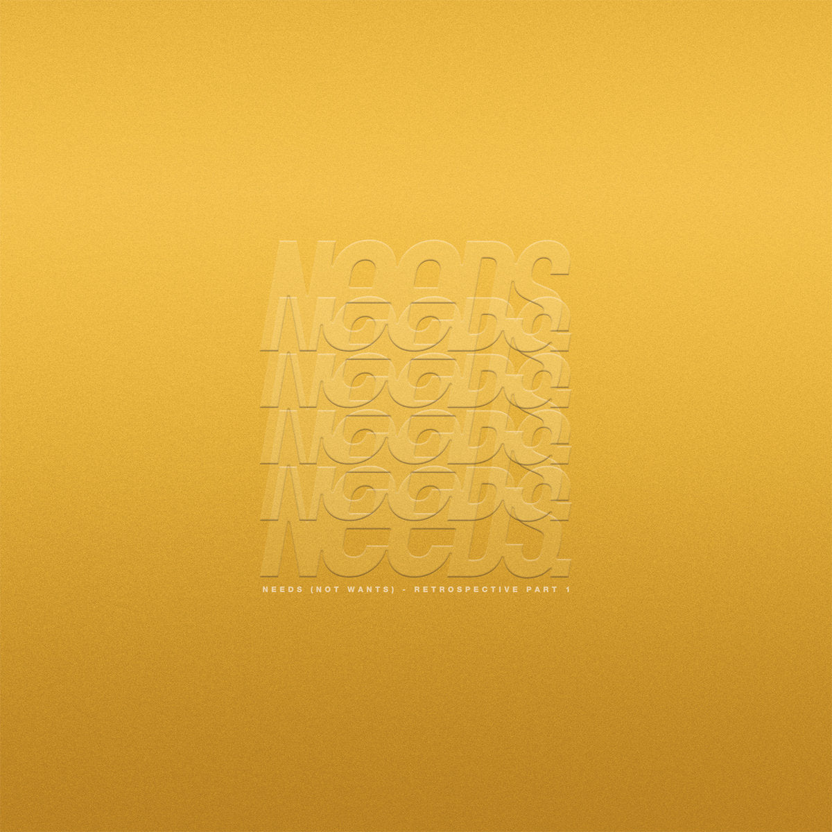 Various Artists: Needs (Not Wants) - Retrospective Part 1 (Vinyl 2xLP)