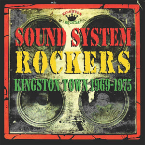 Various Artists: Sound System Rockers - Kingston Sounds 1969-1975 (Vinyl LP)