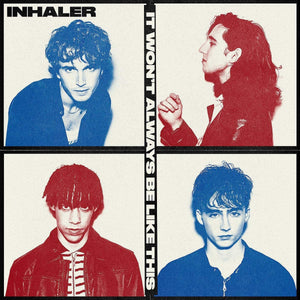 Inhaler: It Won't Always Be Like This (Vinyl LP)