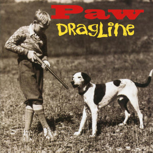Paw: Dragline (Vinyl LP)