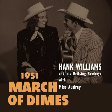 Williams, Hank & His Drifting Cowboys: 1951 March Of Dimes (Coloured Vinyl 10")