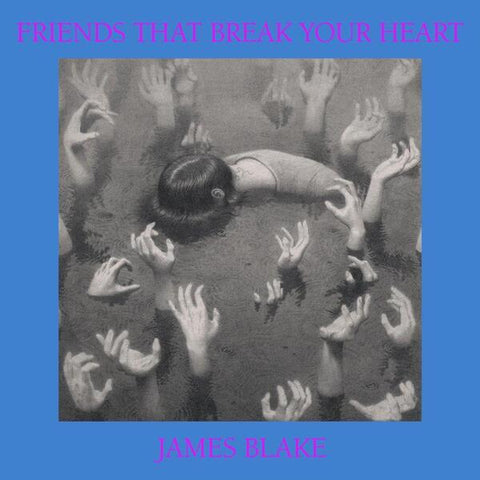 Blake, James: Friends That Break Your Heart (Vinyl LP)