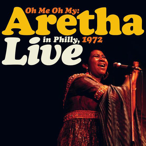 Franklin, Aretha: Oh Me Oh My - Live In Philly, 1972 (Coloured Vinyl 2xLP)