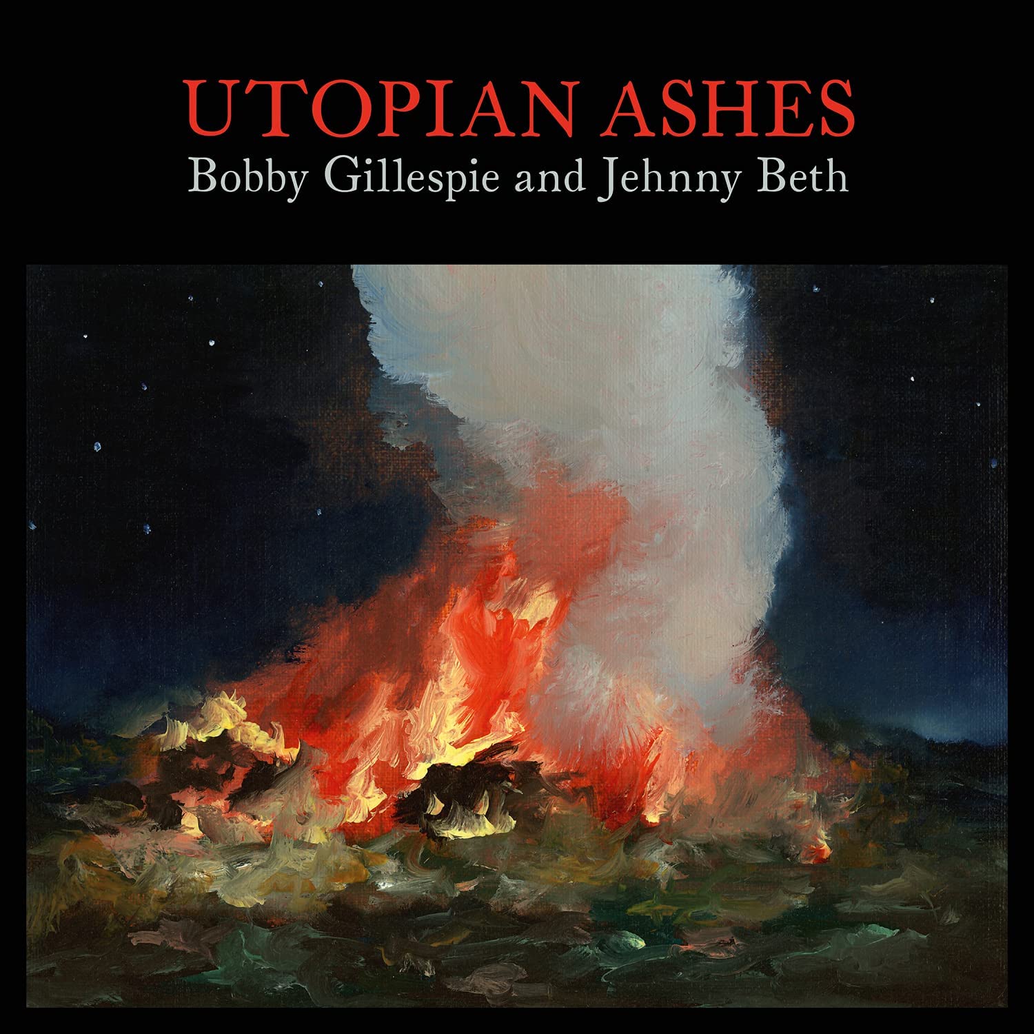 Gillespie, Bobby And Jehnny Beth: Utopian Ashes (Vinyl LP)