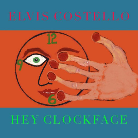 Costello, Elvis: Hey Clockface (Coloured Vinyl LP)