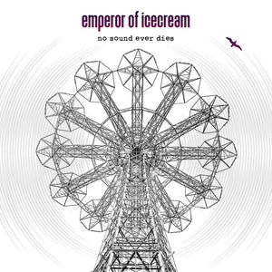 Emperor Of Icecream: No Sound Ever Dies (Coloured Vinyl LP)