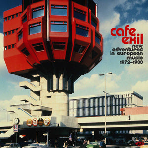 Various Artists: Cafe Exil - New Adventures In European Music 1972-1980 (Vinyl 2xLP)