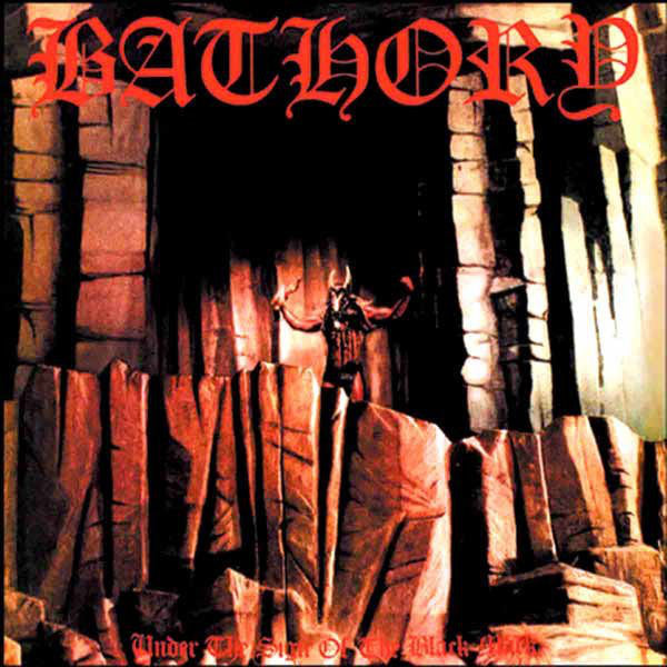 Bathory: Under The Sign Of The Black Mark (Vinyl LP)