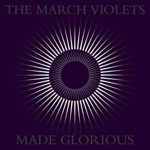 March Violets, The: Made Glorious (Coloured Vinyl 2xLP)