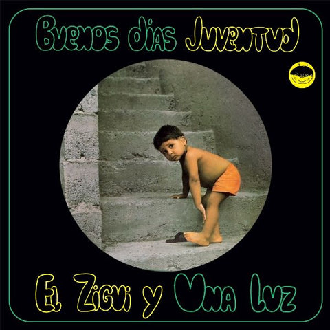 El Zigui Y Una Luz: Buenos Dias Juventud (Vinyl LP)