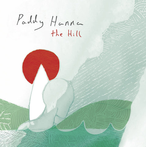 Hanna, Paddy: The Hill (Vinyl LP)