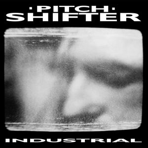 Pitchshifter: Industrial (Vinyl LP)