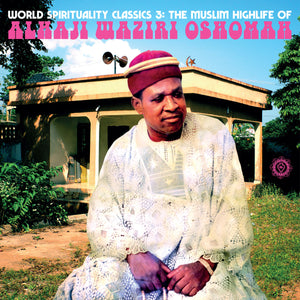 Oshomah, Alhaji Waziri: The Muslim Highlife of Alhaji Waziri Oshomah (Vinyl 2xLP)