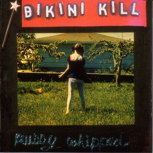 Bikini Kill: Pussy Whipped (Vinyl LP)