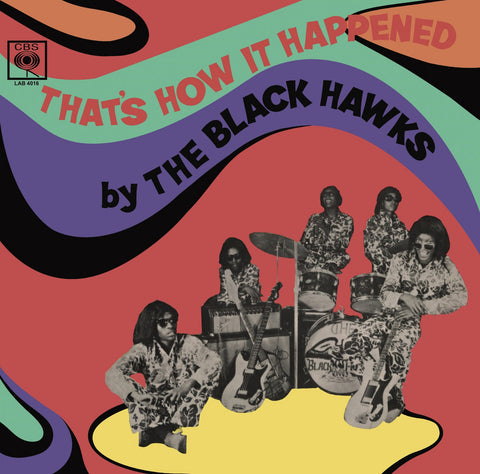 Black Hawks, The: That’s How It Happened (Vinyl LP)
