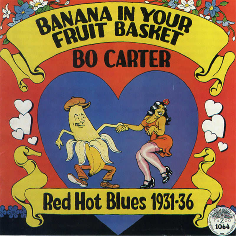 Carter, Bo: Banana In Your Fruit Basket - Red Hot Blues 1931-1936 (Vinyl LP)