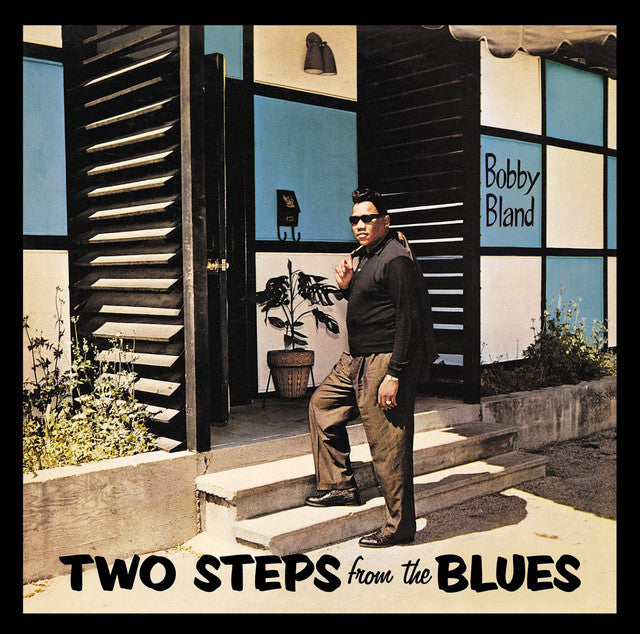 Bland, Bobby: Two Steps From The Blues (Vinyl LP)
