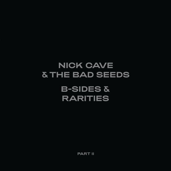 Cave, Nick & The Bad Seeds: B-Sides & Rarities - Part II (Vinyl 2xLP)
